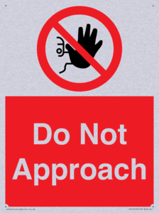 Do not approach